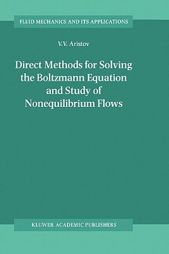 methods of direct solving the boltzmann equation and study of nonequilibrium flows