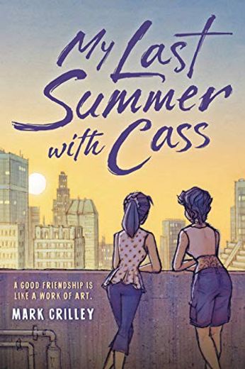 My Last Summer With Cass (en Inglés)