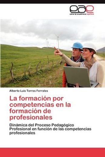 la formaci n por competencias en la formaci n de profesionales (in Spanish)