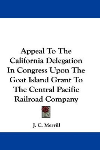 appeal to the california delegation in c