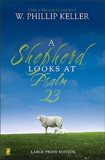 a shepherd looks at psalm 23 (en Inglés)