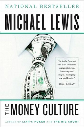 the money culture (en Inglés)