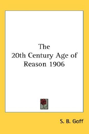the 20th century age of reason 1906