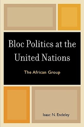 bloc politics at the united nations,the african group