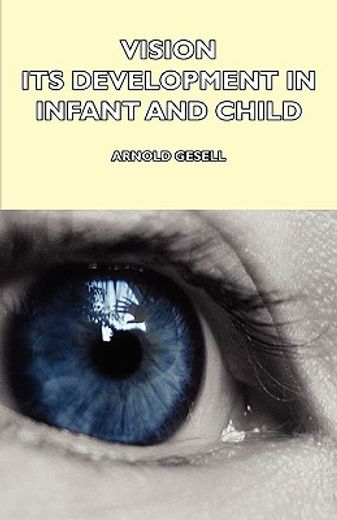 vision - its development in infant and c