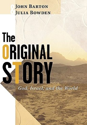 the original story,god, israel, and the world (en Inglés)