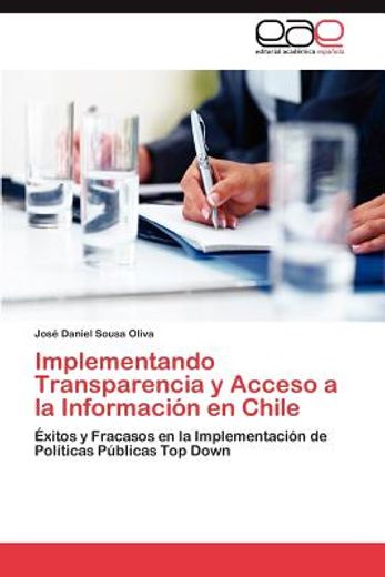 implementando transparencia y acceso a la informaci n en chile (in Spanish)