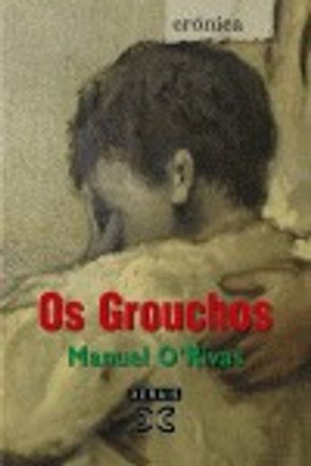 Os Grouchos (Edición Literaria - Crónica - Xornalismo)