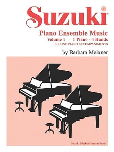 suzuki piano ensemble music,1 piano - 4 hands : second piano accompaniments