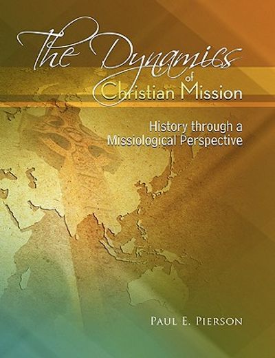 the dynamics of christian mission (in English)