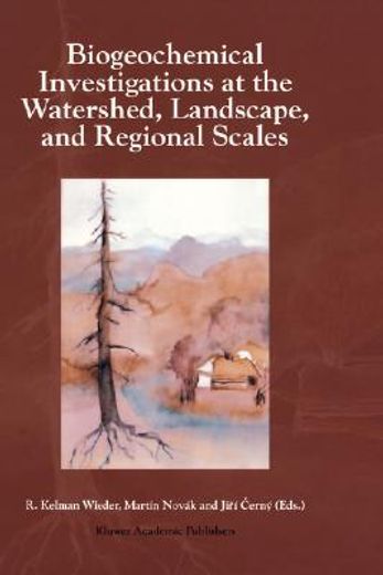 biogeochemical investigations at the watershed, landscape, and regional scales