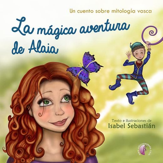 La Magica Aventura de Alaia (in Spanish)