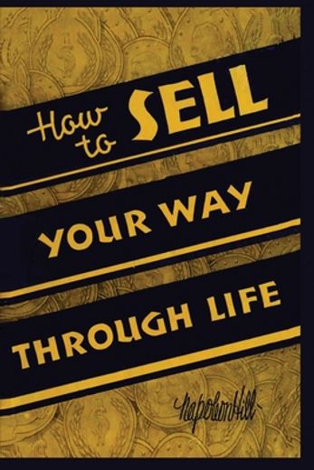 How to Sell Your way Through Life (in English)