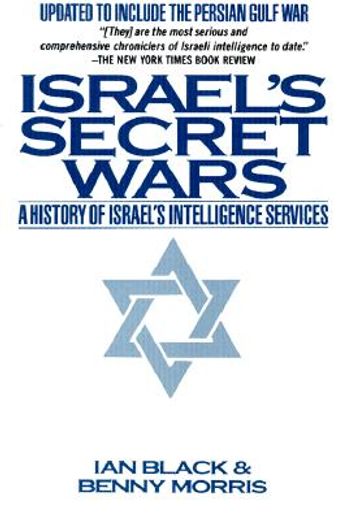 israel´s secret wars,a history of israel´s intelligence services (in English)