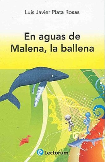 en aguas de malena, la ballena/ in the waters of malena, the whale