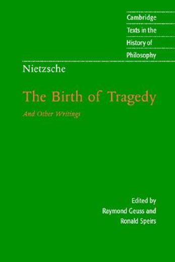 nietzsche the birth of tragedy and other writings (en Inglés)