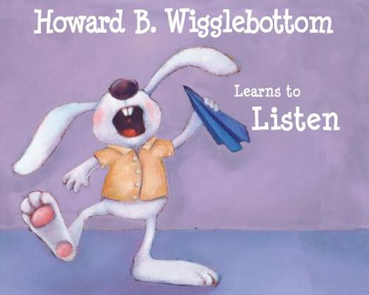howard b. wigglebottom learns to listen (in English)