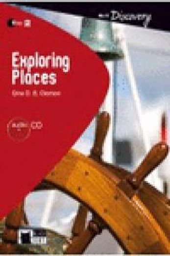 Exploring places. Con CD-ROM (Reading and training)