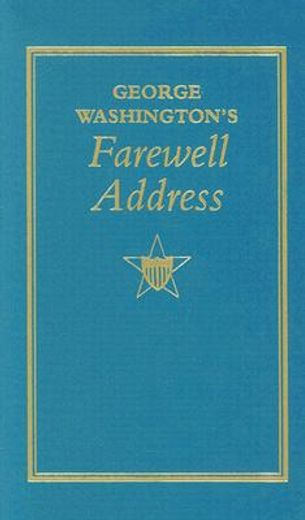 george washington´s farewell address