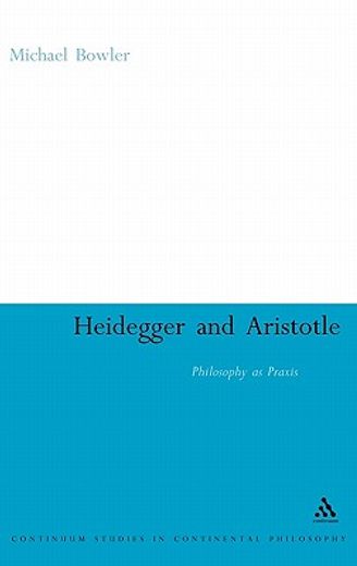 heidegger and aristotle,philosophy as praxis