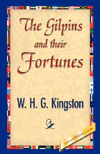 gilpins and their fortunes