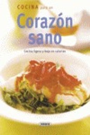 Cocina Para Un Corazon Sano (Rincon Del Paladar) (El Rincón Del Paladar)