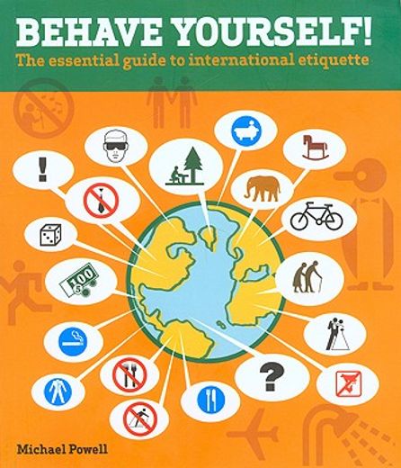 insiders guide behave yourself!,the essential guide to international etiquette