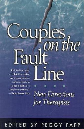 couples on the fault line,new directions for therapists