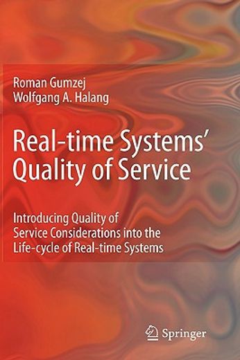 real-time systems´ quality of service,introducing quality of service considerations in the life-cycle of real-time systems