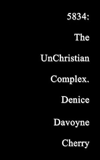 5834,the unchristian complex