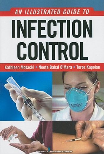 An Illustrated Guide to Infection Control (en Inglés)