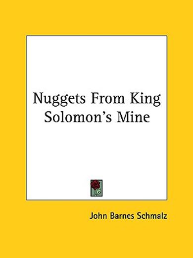 nuggets from king solomon´s mine