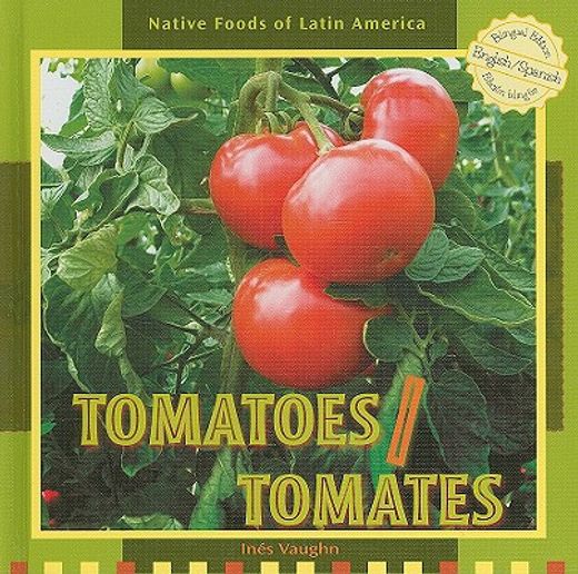 tomatoes / tomates