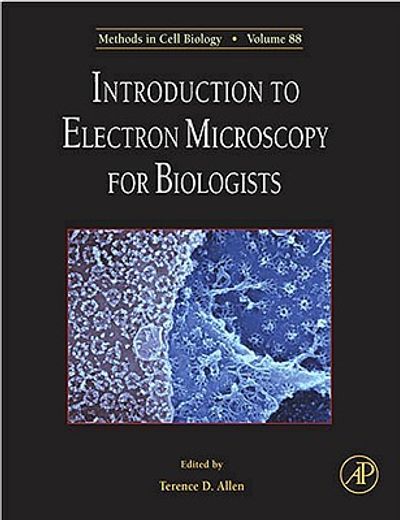 methods in cell biology,introduction to electron microscopy for biologists