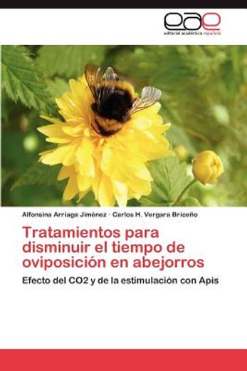 tratamientos para disminuir el tiempo de oviposici n en abejorros (in Spanish)