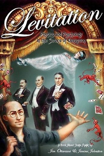 levitation,physics and psychology in the service of deception (en Inglés)