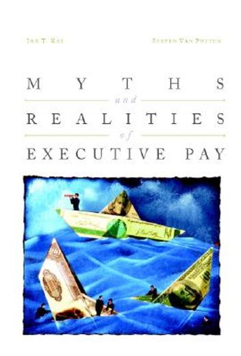 myths and realities in executive pay