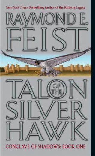 Talon of the Silver Hawk (Conclave of Shadows, Book 1) (Conclave of Shadows, 1) (en Inglés)