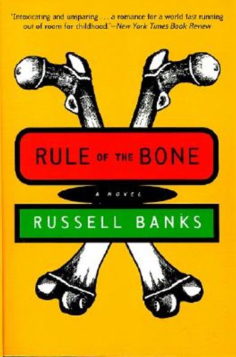 rule of the bone,a novel