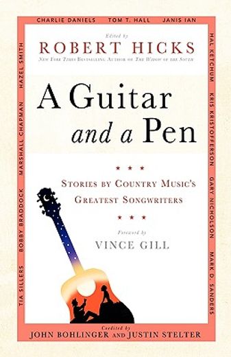 a guitar and a pen,stories by country music´s greatest songwriters