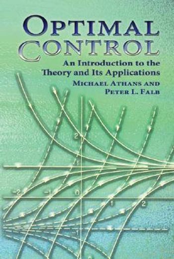optimal control,an introduction to the theory and its applications (en Inglés)