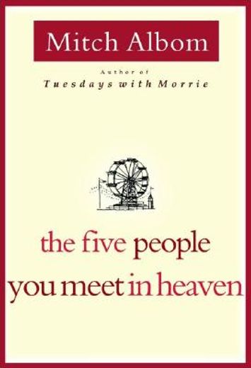 the five people you meet in heaven (en Inglés)