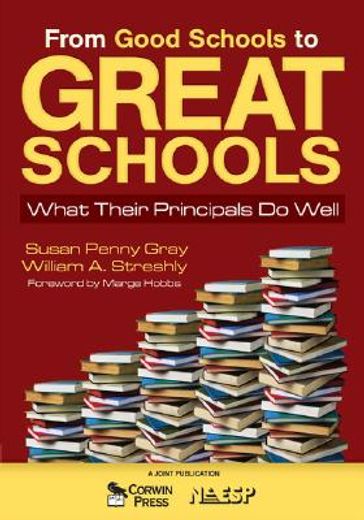 from good schools to great schools,what their principals do well