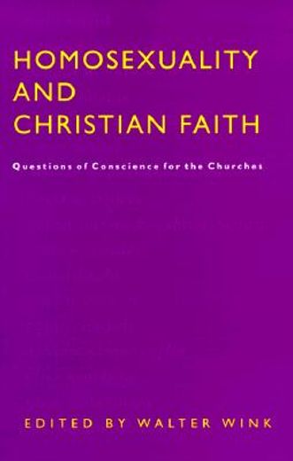 homosexuality and christian faith,questions of conscience for the churches