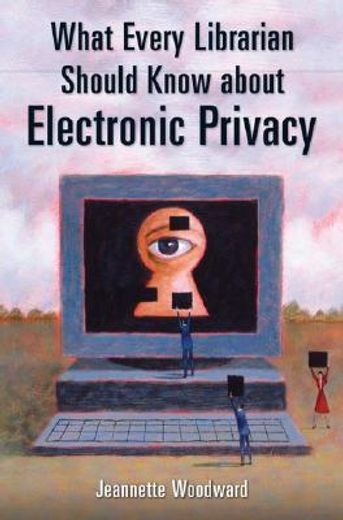 what every librarian should know about electronic privacy