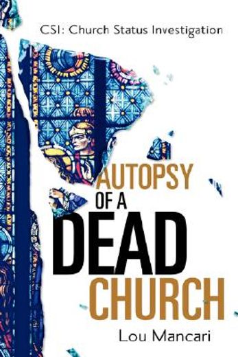 autopsy of a dead church (en Inglés)