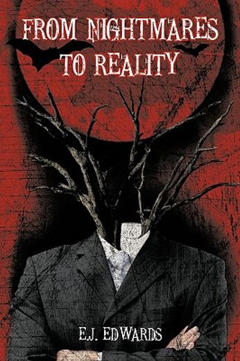 from nightmares to reality (en Inglés)
