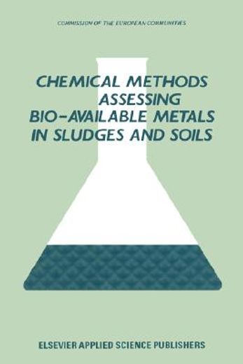 chemical methods for assessing bio-available metals in sludges and soils (en Inglés)
