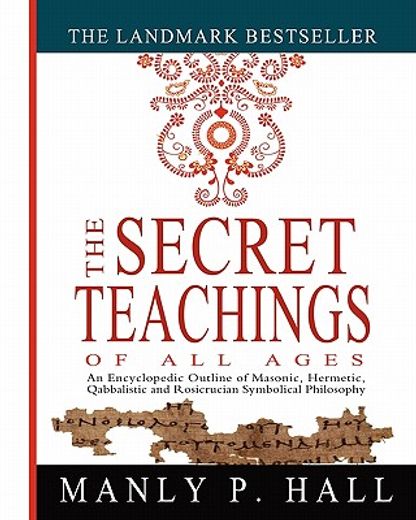 the secret teachings of all ages (en Inglés)