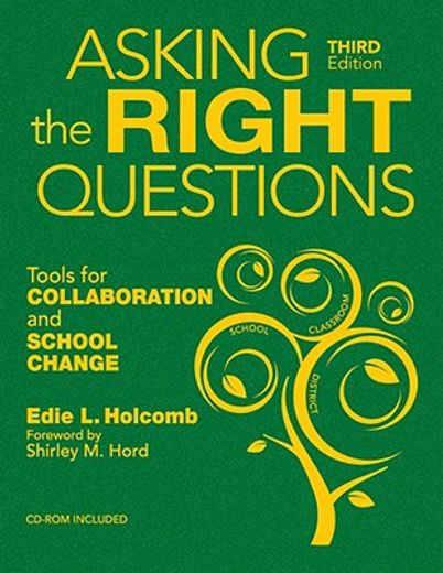 asking the right questions,tools for collaboration and school change